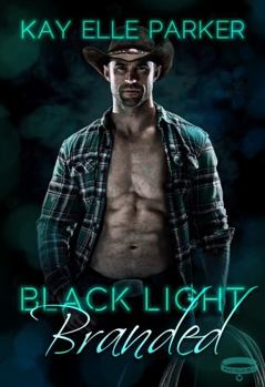 Paperback Black Light Branded (Black Light Series) Book