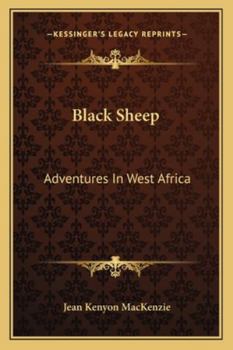 Paperback Black Sheep: Adventures In West Africa Book