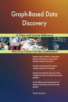 Paperback Graph-Based Data Discovery A Clear and Concise Reference Book
