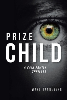 Paperback Prize Child: A Cain Family Thriller Book