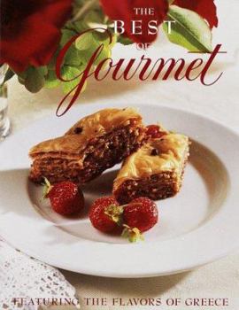 Hardcover The Best of Gourmet 1997: Featuring the Flavors of Greece Book