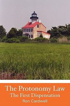 Paperback The Protonomy Law: The First Dispensation Book