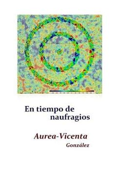 Paperback En tiempo de naufragios [Spanish] Book