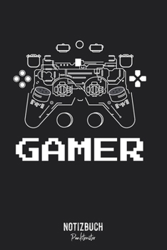 Notizbuch Punktraster: Gamer Spieler Nerd Zocker Controller Konsole  • Notizheft gepunktet • Lustiges Notizbuch • 120 Seiten (DIN A5 / 15x22cm) Soft ... Schreibheft, Tagebuch (German Edition)