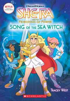 Paperback She-Ra: Song of the Sea Witch (She-Ra Chapter Book #3): Volume 3 Book