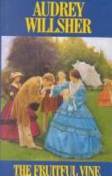 Hardcover The Fruitful Vine (A Leichestershire Chronicle, Book 3) Book