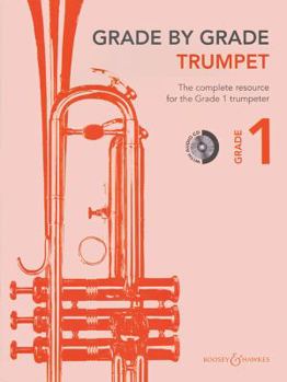 Hardcover Grade by Grade - Trumpet (Grade 1): With CDs of Performances and Accompaniments Book