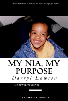 Paperback My Nia, My Purpose Book