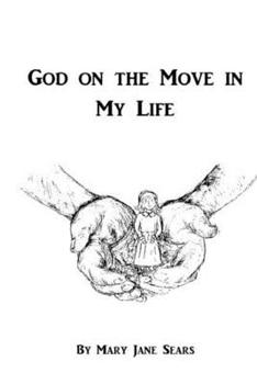 Paperback God on the Move in My Life Book