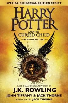 Hardcover Harry Potter and the Cursed Child - Parts One & Two: The Official Script Book of the Original West End Production Book