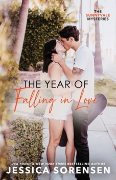 The Year of Falling in Love - Book #2 of the Sunnyvale Mysteries