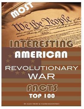 Paperback Most Interesting Revolutionary War Facts Book