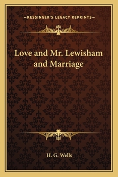 Love and Mr. Lewisham and Marriage
