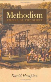 Hardcover Methodism: Empire of the Spirit Book