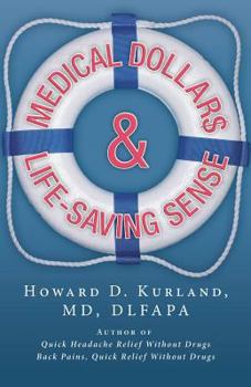 Paperback Medical Dollar$ and Life-Saving Sense Book