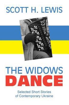 Paperback The Widows Dance: Selected Short Stories of Contemporary Ukraine Book