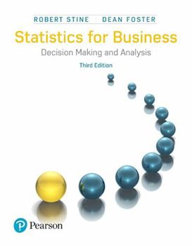 Printed Access Code Mylab Statistics with Pearson Etext Access Code (24 Months) for Statistics for Business: Decision Making and Analysis Book