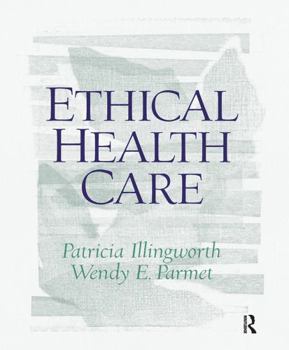 Paperback Ethical Health Care Book