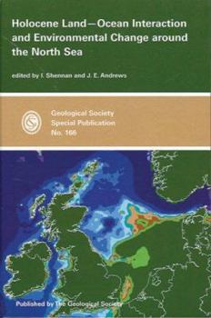 Hardcover Holocene Land-Ocean Interaction and Environmental Change Around the North Sea (Geological Society Special Publication, No. 166) Book