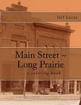 Paperback Main Street Long Prairie: coloring book