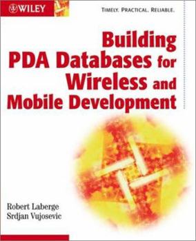 Paperback Building PDA Databases for Wireless and Mobile Development Book