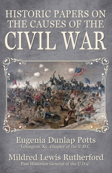 Paperback Historic Papers on the Causes of the Civil War Book