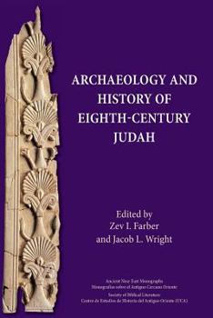 Paperback Archaeology and History of Eighth-Century Judah Book