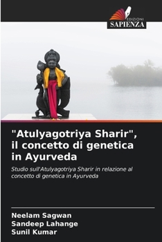 Paperback "Atulyagotriya Sharir", il concetto di genetica in Ayurveda [Italian] Book