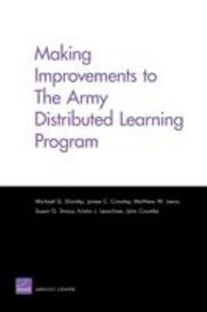 Paperback Making Improvements to the Army Distributed Learning Program Book