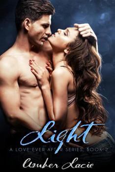 Paperback Light, A Love Ever After Series Book 2 Book