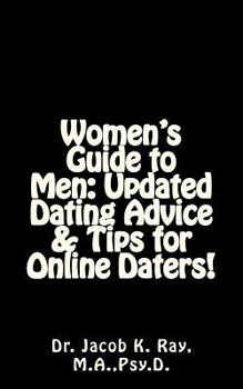 Paperback Women's Guide to Men: Updated Dating Advice & Tips for Online Daters! Book