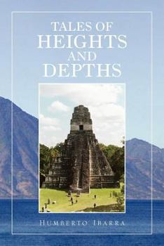 Paperback Tales of Heights and Depths Book