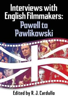 Paperback Interviews with English Filmmakers: Powell to Pawlikowski Book