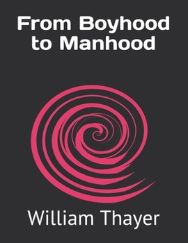 Paperback From Boyhood to Manhood Book