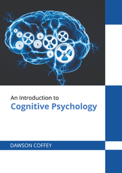 Hardcover An Introduction to Cognitive Psychology Book