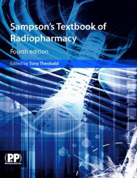 Hardcover Sampson's Textbook of Radiopharmacy Book