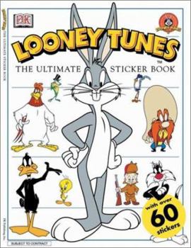 Paperback The Ultimate Looney Tunes Sticker Book (Ultimate Sticker Books) Book