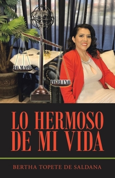 Paperback Lo Hermoso De Mi Vida [Spanish] Book