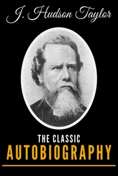 Paperback J. Hudson Taylor: The Classic Autobiography Book