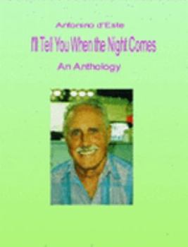 Paperback I'll Tell You When the Night Comes Book