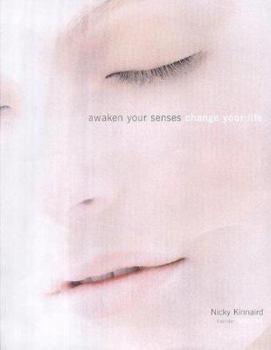 Hardcover Awaken Your Senses - Change Your Life Book