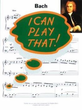 Paperback I Can Play That! Bach Book