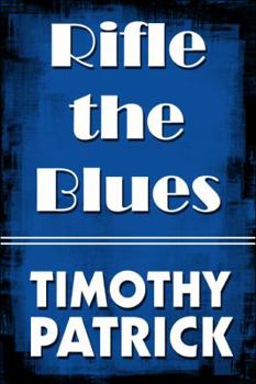 Paperback Rifle the Blues Book