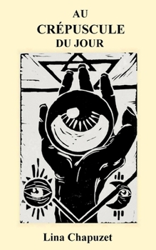 Paperback Au crépuscule du jour [French] Book