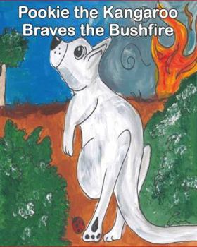 Perfect Paperback Pookie The Kangaroo Braves The Bushfire Book