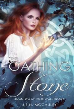 The Oathing Stone - Book #2 of the Rituals Trilogy