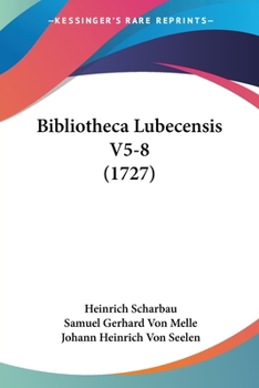 Paperback Bibliotheca Lubecensis V5-8 (1727) Book