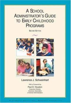 Paperback School Administrator's Guide to Early Childhood Programs Book