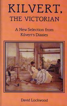 Paperback Kilvert, the Victorian: A New Selection from Kilvert's Diaries Book