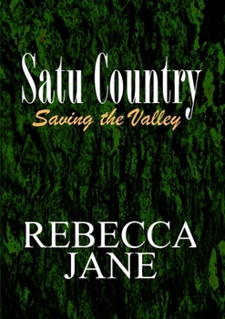 Paperback Satu Country: Saving the Valley Book